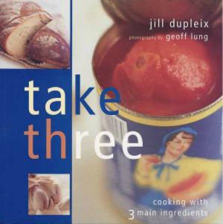 Take Three by Jill Dupleix