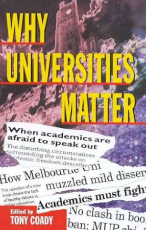 Why Universities Matter by Tony Coady