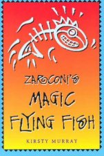 Zarconis Magic Flying Fish