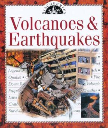 Discoveries: Volcanoes & Earthquakes by Dr Eldridge M Moors