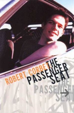 The Passenger Seat by Robert Corbet