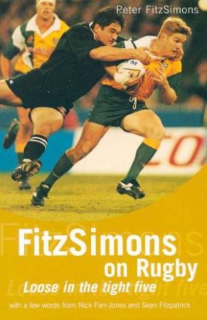 FitzSimons On Rugby by Peter FitzSimons