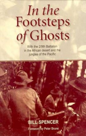 In The Footsteps Of Ghosts by Bill Spencer