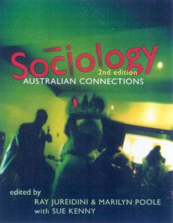 Sociology by Ray Jureidini & Marilyn Poole & Sue Kenny Ed.