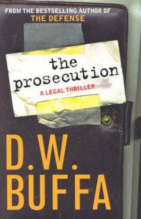 The Prosecution by D W Buffa