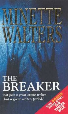 The Breaker by Minette Walters