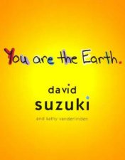 You Are The Earth