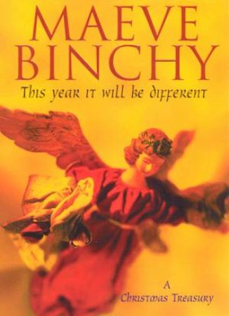 This Year It Will Be Different by Maeve Binchy