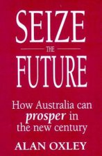 Seize The Future