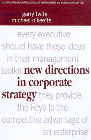 New Directions In Corporate Strategy by G Twite & M O'Keeffe