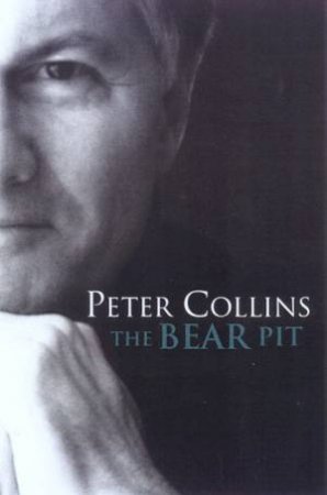 The Bear Pit by Peter Collins