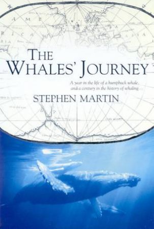 The Whales' Journey by Stephen Martin