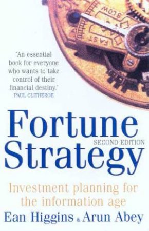 Fortune Strategy by Ean Higgins & Arun Abey