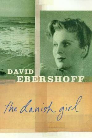 The Danish Girl by David Ebershoff