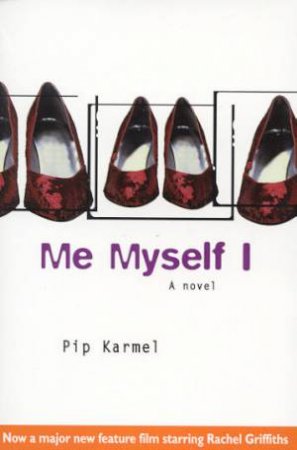 Me Myself I by Pip Karmel