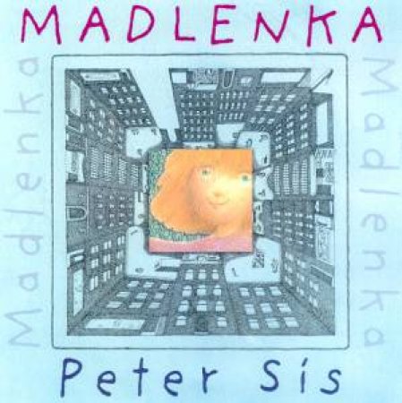 Madlenka by Peter Sis