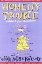 Womens Trouble Natural  Medical Solutions