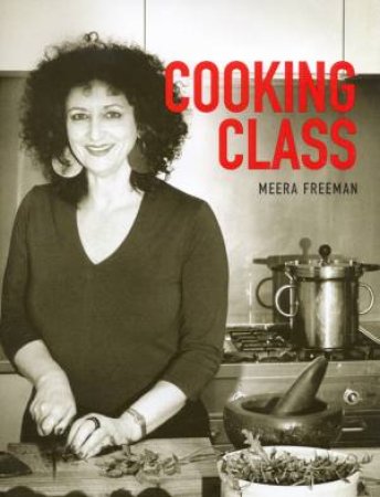 Cooking Class by Meera Freeman