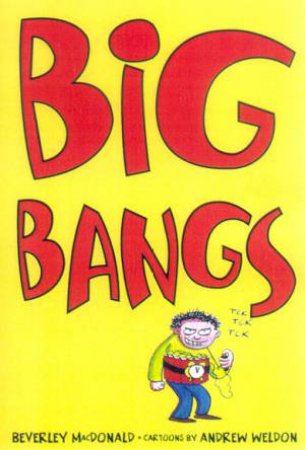 Big Bangs by Beverley MacDonald