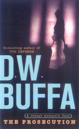 The Prosecution by D W Buffa