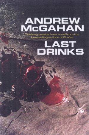 Last Drinks by Andrew McGahan