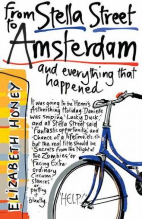 From Stella Street To Amsterdam by Elizabeth Honey