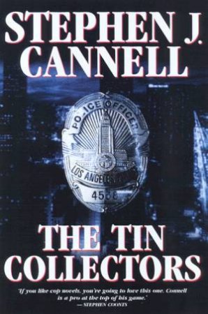 The Tin Collectors by Stephen J Cannell