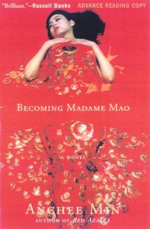 Becoming Madame Mao by Anchee Min