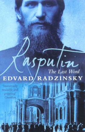 Rasputin by Edvard Radzinsky