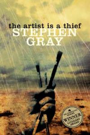 The Artist Is A Thief by Stephen Gray