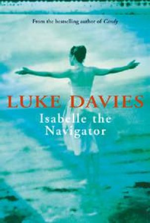 Isabelle The Navigator by Luke Davies