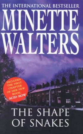 The Shape Of Snakes by Minette Walters