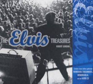 The Elvis Treasures - Book & CD by Robert Gordon