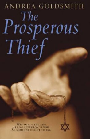 The Prosperous Thief by Andrea Goldsmith