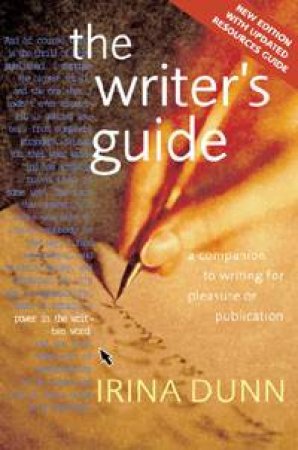 The Writer's Guide by Irina Dunn