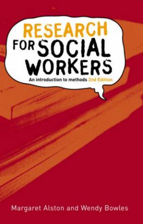 Research For Social Workers by Alston Bowles