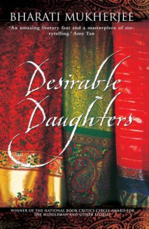 Desirable Daughters by Bharati Mukherjee