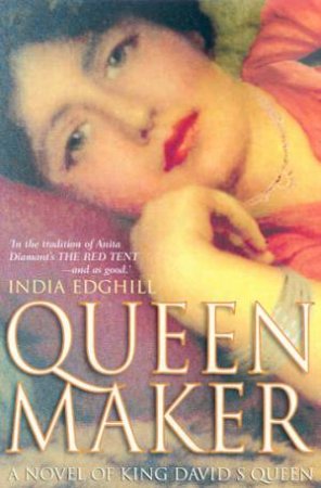 Queenmaker by India Edghill