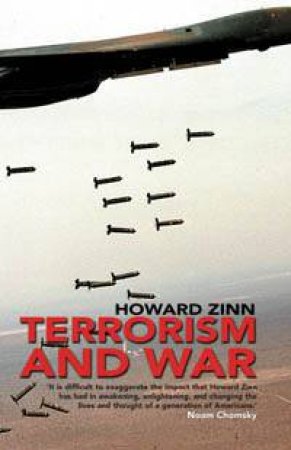 Terrorism And War by Howard Zinn