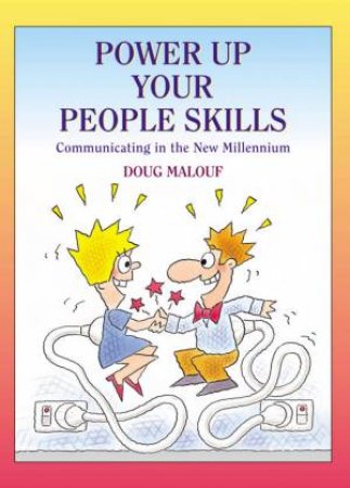 Power Up Your People Skills by Doug Malouf