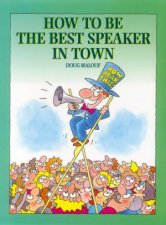 How To Be The Best Speaker In Town