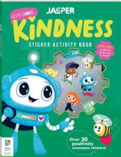 Jasper Lets Choose  Kindness Sticker Activity Book