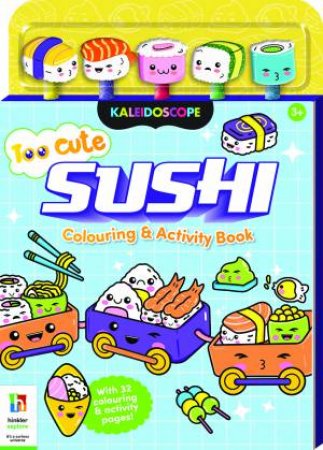 Too Cute Sushi Colouring And Activity Book by Various