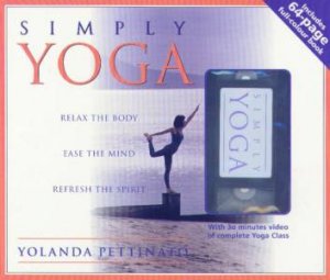 Simply Yoga Pack - Book & Video by Yolanda Pettinato