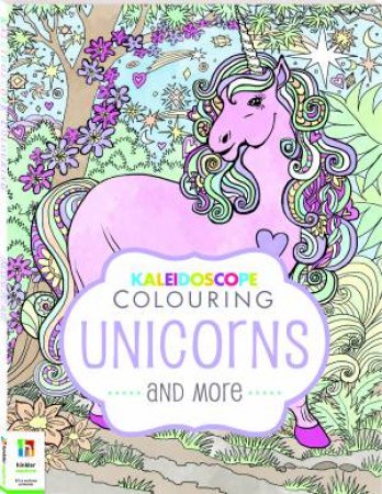 Kaleidoscope Pastel Colouring Book: Unicorns And More by Various