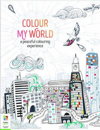 Colour My World Colouring Book by Various