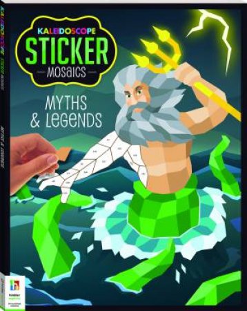 Kaleidoscope Sticker Mosaics: Myths And Legends by Various