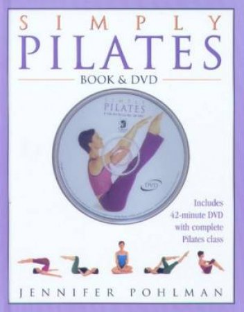 Simply Pilates - Book & DVD by Jennifer Pohlman