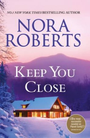 Keep You Close: Night Shift/Night Shadow by Nora Roberts