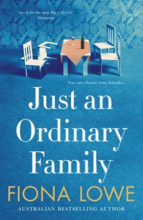 Just An Ordinary Family by Fiona Lowe